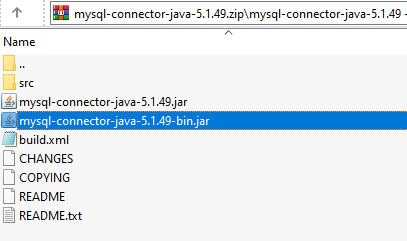 mysqI-connector-java-5.I .4g.zip\mysqI-connector-java-5.I .49 
mysqI-connector-java-5.I .4g.jar 
mysqI-ccnnectcr-java-i.I.4g-bin.jar 
build.xml 
CHANGES 
COPYING 
README 
README.tx 
